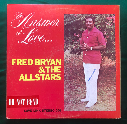 Fred Bryan - The Answer is Love 1978 Jamaican press Love Link Reggae