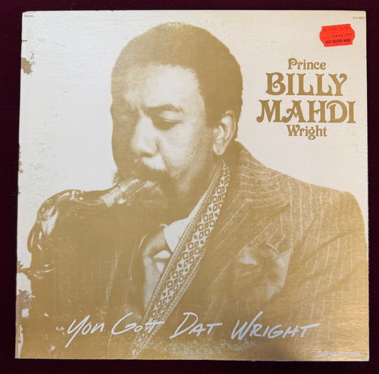 Prince Billy Mahdi Wright - You Got Dat Wright 1982 Private Press Soul Jazz / Rare Groove
