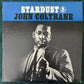 John Coltrane - Stardust 1970's Press Green Trident Prestige