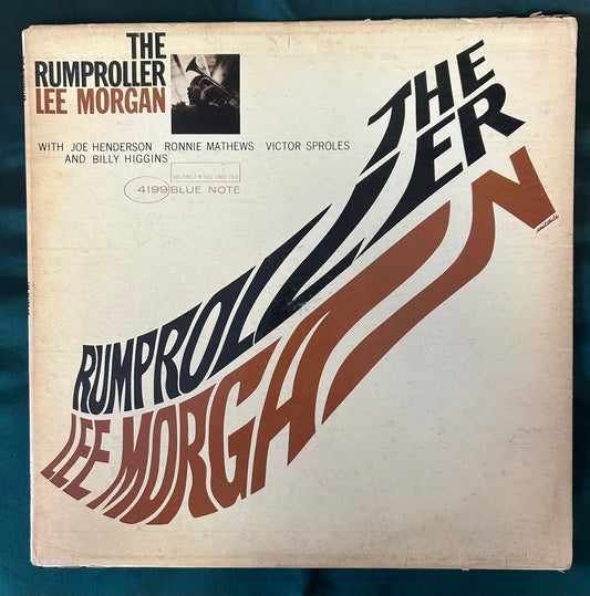Lee Morgan - The Rumproller 1965/66 Mono Press Blue Note