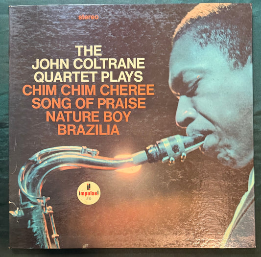 John Coltrane Quartet - Plays Chim Chim Cheree... 1st Stereo Press 1965 Impulse Van Gelder