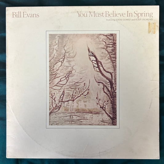 Bill Evans - You Must Believe In Spring 1st Press 1981 Warner Brothers
