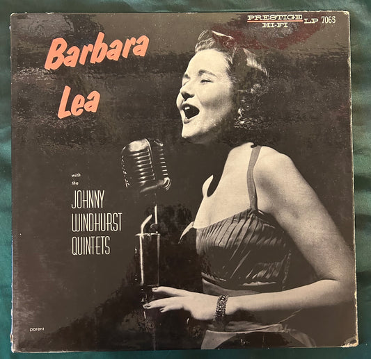 Barbara Lea - With Johnny Windhurst Quintets 1st Mono Press 1956 Prestige 50th St. Fireworks Label