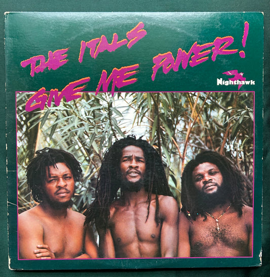 The Itals- Give Me Power 1st US Press 1983 Roots Reggae