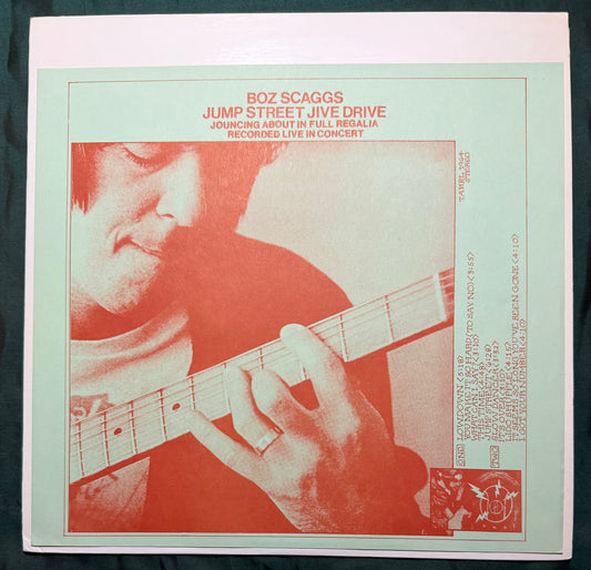 Boz Scaggs - Jump Street Jive Drive 1977 TAKRL Boot / Live Album