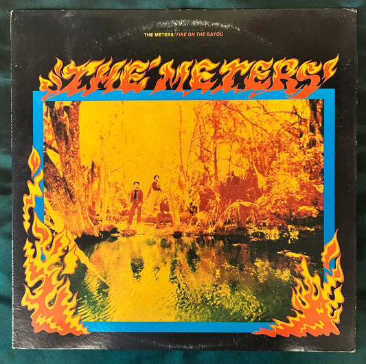 The Meters - Fire On The Bayou 1st Press 1975 Reprise Bayou Funk