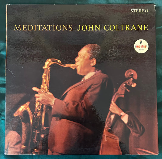 John Coltrane - Meditations 1st Stereo Press 1966 Impulse!