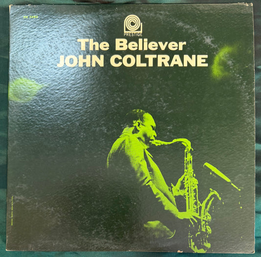 John Coltrane - The Believer 2nd Press 1964 Prestige Blue Trident RVG