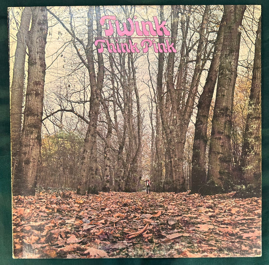Twink - Think Pink 1st US Press 1970 London / Sire Rare Psych