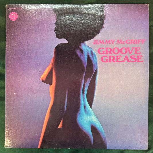 Jimmy McGriff - Groove Grease 1st Press 1971 Groove Merchant