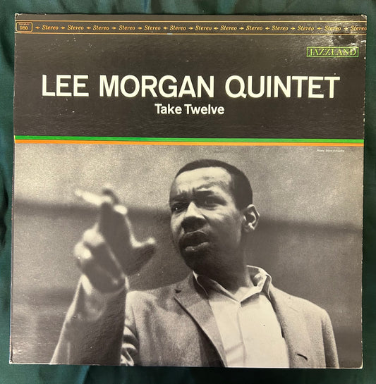 Lee Morgan Quintet - Take Twelve 2nd Press Stereo 1966 Red Label