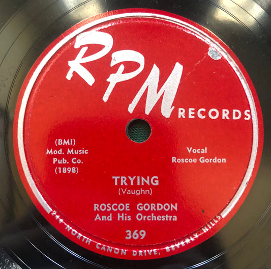 Rosco Gordon Trying / Dream Baby 1952 RPM Records 78
