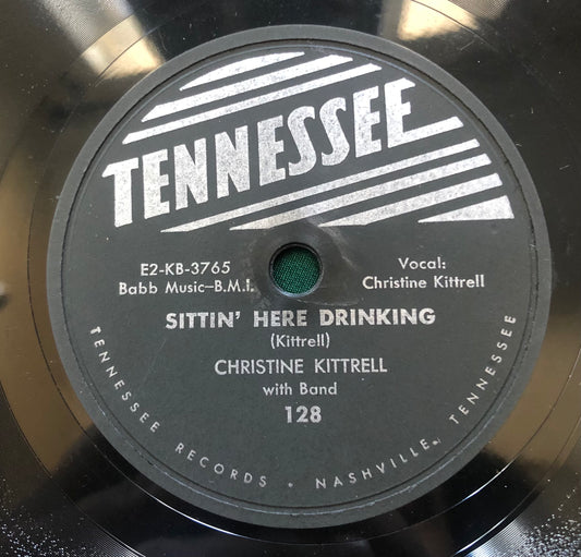 Christine Kittrell Sittin' Here Drinking/I Ain't Nothing But a Fool 1952 78 Tennessee R&B