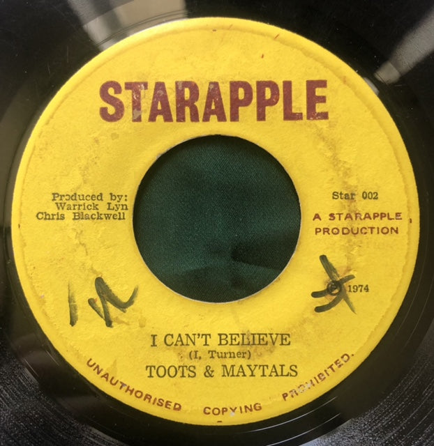 Toots & Maytals - I Can't Believe / 5446 Version 1974 Jamaican Reggae 45 Starapple